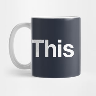 This is me. Mug